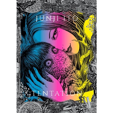 Junji Ito : Tentation : Illustrations : Exposition Junji Ito,Tentation : Manga : ADT : SEINEN