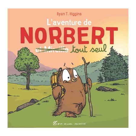 L'aventure de Norbert et Mireille : Couverture rigide