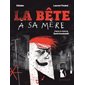 La bête à sa mère  : Le roman graphique : Bande dessinée