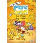Le Cirque des abeilles : Les histoires de Mini-Jean et Mini-Bulle ! : Couverture souple