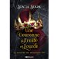 Le royaume des mensonges T.03 : Une couronne si froide et lourde : FAN
