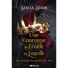 Le royaume des mensonges T.03 : Une couronne si froide et lourde : FAN