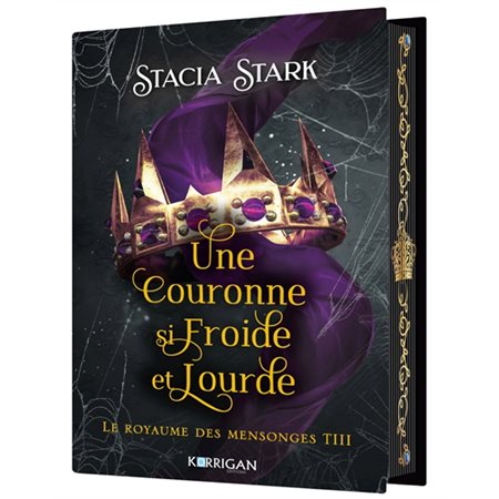 Le royaume des mensonges T.03 : Une couronne si froide et lourde : Édition collector : FAN