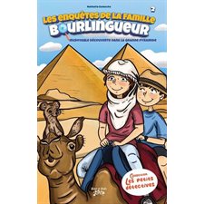 Les enquêtes de la famille Bourlingueur T.02 : Incroyable découverte dans la grande pyramide : 6-8