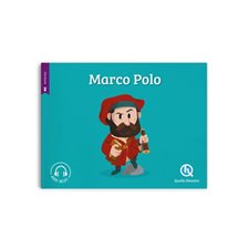 Marco Polo : Quelle histoire. Histoire jeunesse. Moyen Age
