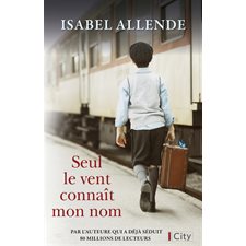 Seul le vent connaît mon nom : Romans