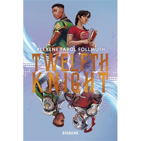 Twelfth knight : Big bang : YA