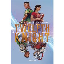 Twelfth knight : Big bang : YA