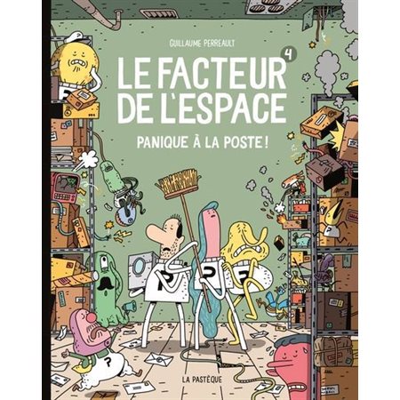 Le facteur de l'espace T.04 : Panique à la poste ! : Bande dessinée