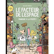 Le facteur de l'espace T.04 : Panique à la poste ! : Bande dessinée