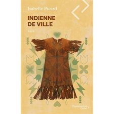 Indienne de ville : Isabelle Picard est née et a grandi au sein de la communauté wendat de Wendake. Par la suite, elle a vécu plusieurs années avec les Mohawks de Kanesatake