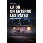 Là où on enterre les bêtes : POL