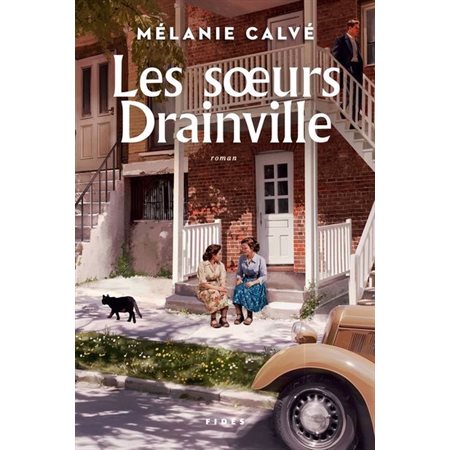 Les Soeurs Drainville : HIS