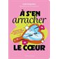 À s’en arracher le cœur : Réflexions sur les filles et l’amour dans la fiction : Essai jeunesse