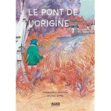 Le pont de l'origine : Albums : Couverture rigide