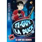 Ti-Guy la puck junior T.08 : Le camp des secrets : 6-8