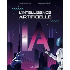 À la découverte de l'intelligence artificielle : 8 ans et +
