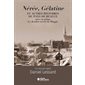 Nérée, Gélatine et autres histoires du pays de Beauce