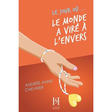 Le jour où ... T.05 : Le jour où ... le monde a viré à l'envers