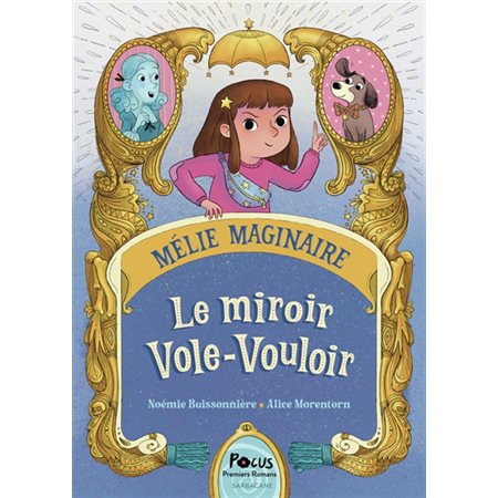 Amélie Maginaire T.01 : Le miroir Vole-Vouloir : 6-8