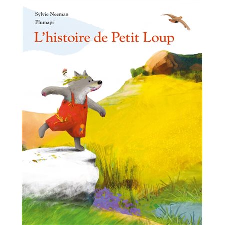 L'histoire de Petit Loup : Loulou & Cie : Couverture rigide