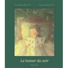 Le baiser du soir : Album : Couverture rigide