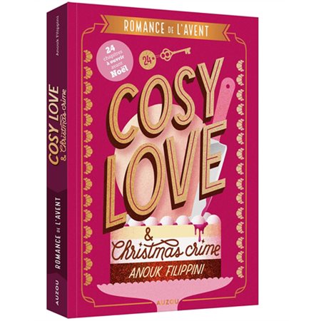 Cosy love & Christmas crime : Romance de l'Avent : 24 chapitres à ouvrir avant Noël : 12-14