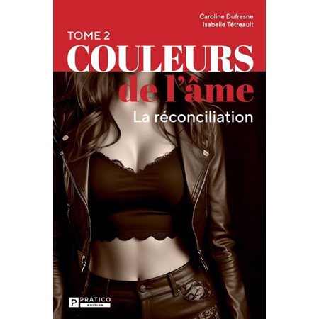 Couleurs de l'âme T.02 : La réconciliation : POL