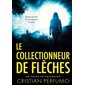Le collectionneur de flèches : POL