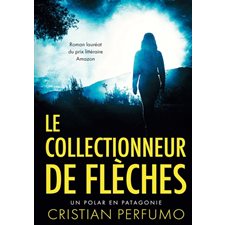 Le collectionneur de flèches : POL
