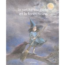 La petite sorcière et la forêt noire : Couverture rigide