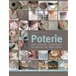 Poterie : 250 astuces, techniques et secrets de fabrication