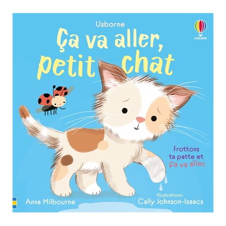 Ca va aller, petit chat : Livre cartonné