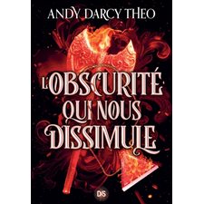 Descente dans les ténèbres T.02 : L'obscurité qui nous dissimule : 12-14