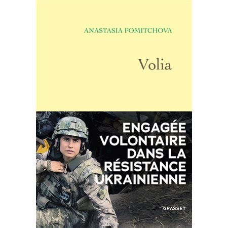 Volia : Engagée volontaire dans la résistance ukrainienne