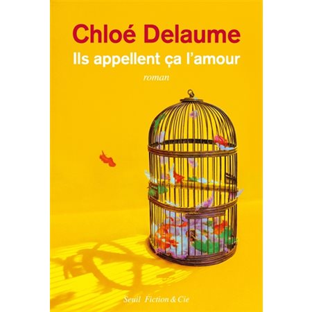 Ils appellent ça l'amour : Fiction & Cie
