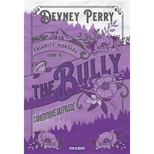 Calamity Montana T.04 : The bully : L'amertume du passé : NR