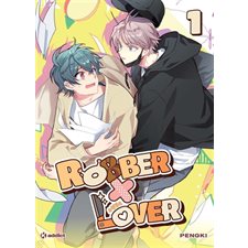 Robber x lover t.01 : Manga : ADO : YAOI