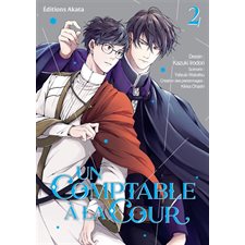 Un comptable à la cour T.02 : Manga : ADO : YAOI