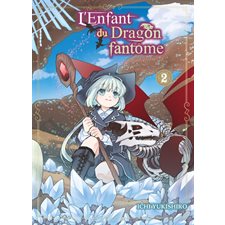 L'enfant du dragon fantôme T.02 : Manga : ADO : SHONEN