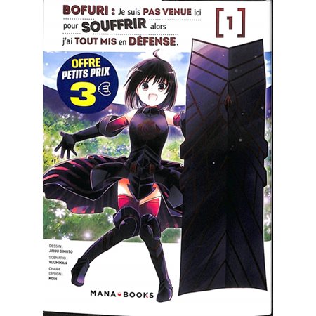 Bofuri : Je suis pas venue ici pour souffrir alors j'ai tout mis en défense T.01 : Manga : ADO : SHONEN