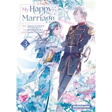 My happy marriage T.03 : Manga : ADO : SHOJO