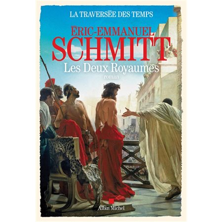 La traversée des temps T.05 : Les deux royaumes