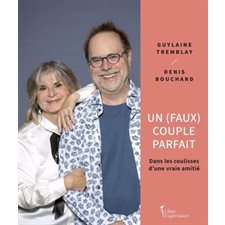 Un (faux) couple parfait : Dans les coulisses d'une vraie amitié : Biographie