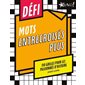 Mots entrecroisés plus : 110 grilles pour les passionnés d'histoire : Défi