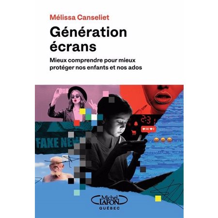 Génération écrans : Elle propose aussi des pistes concrètes pour aider les parents à reprendre la main sur les usages numériques de leurs enfants. Parce que mieux connaître, c’est mieux protéger.