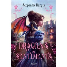 Régence & dragons T.01 : Dragons & sentiments : FAN