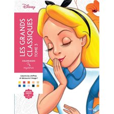Les grands classiques Disney T.03 : Coloriages mystères