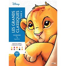 Les grands classiques Disney T.04 : Coloriages mystères