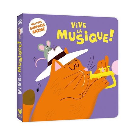Vive la musique ! : Un livre surprise animé : Baby pop : Livre cartonné